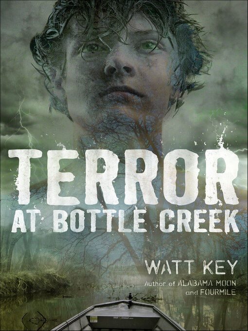 Title details for Terror at Bottle Creek by Watt Key - Available